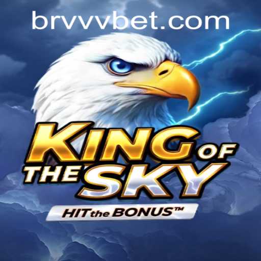 Discover the Thrilling World of KingOfTheSky: An In-Depth Look