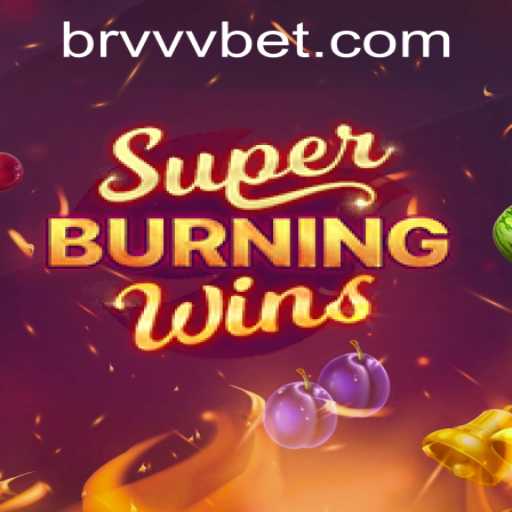 Exploring the Thrills of SuperBurningWins and VVVBet PH Login